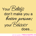Your-beliefs-dont-make-you-a-better-person-your-behavior-does
