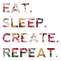 eat sleep create