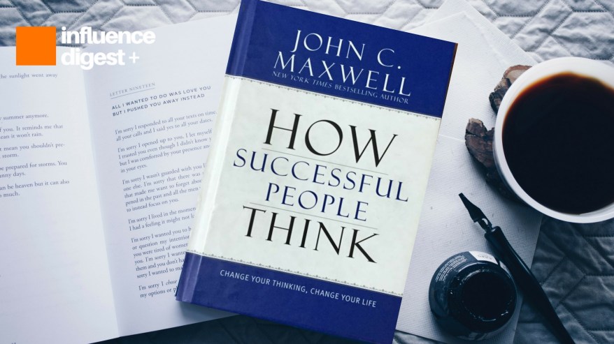 john-maxwell-how-successful-people-think-book-review